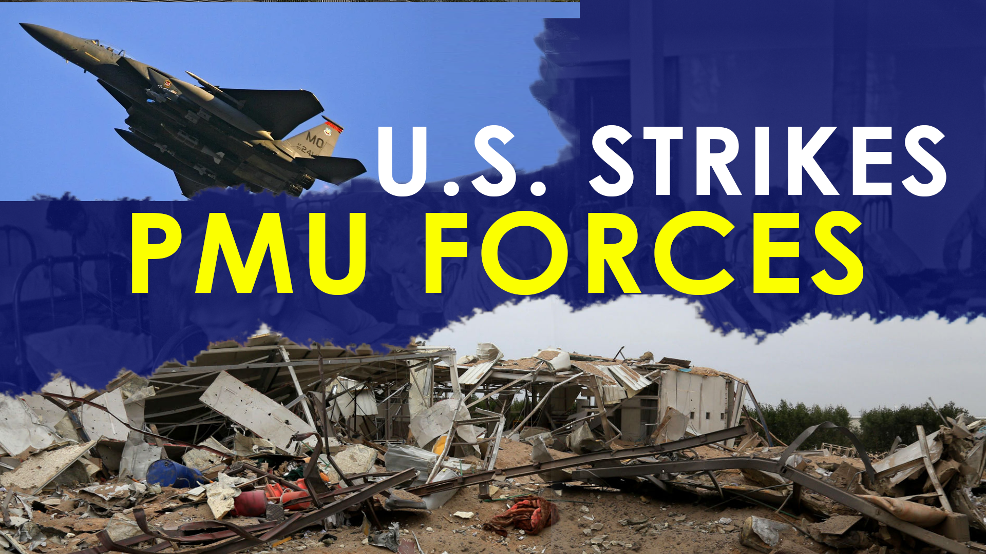US strikes PMU forces in Iraq