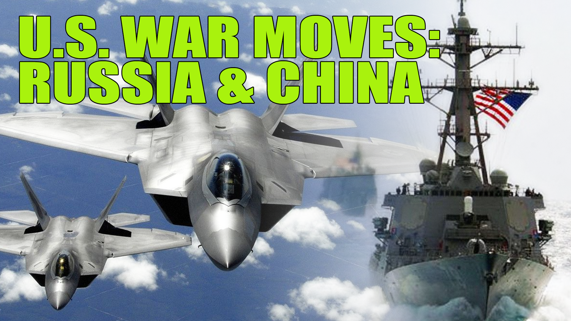 US answer to Russia,China: military bullying