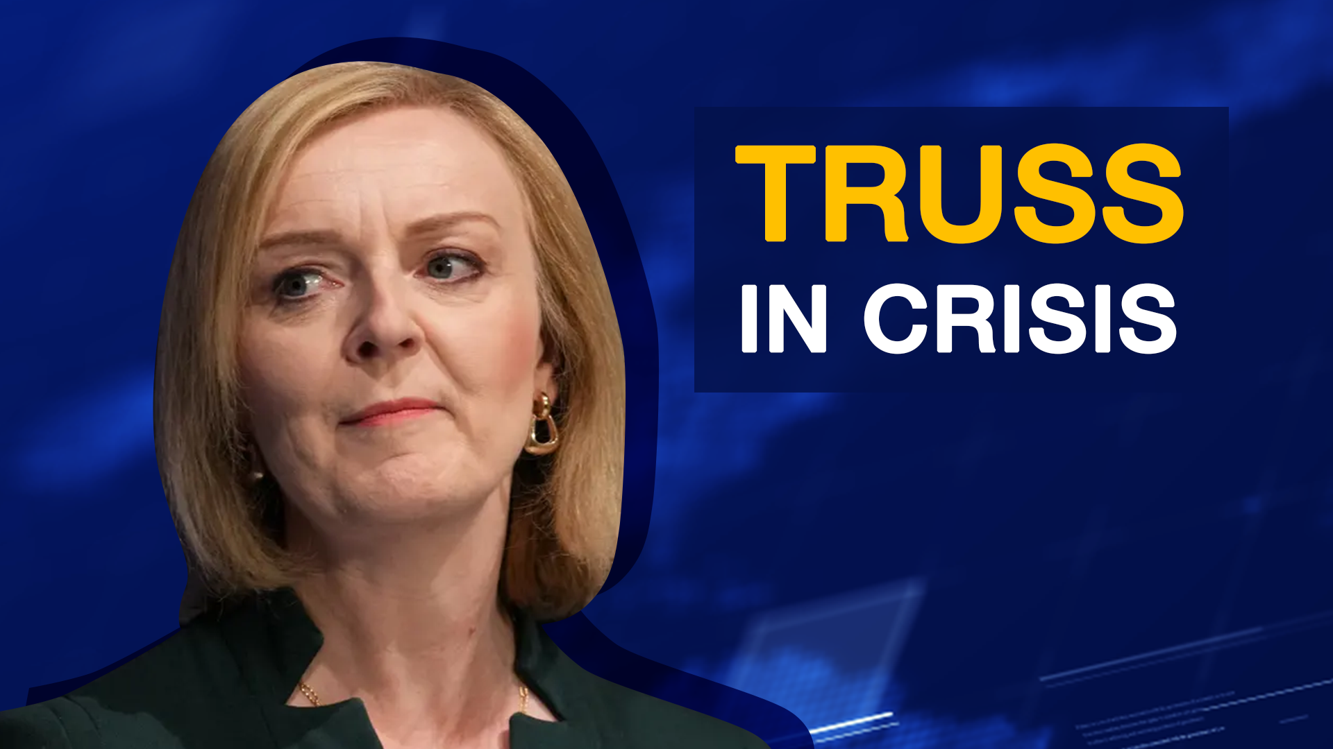 Liz Truss in Crisis Mode 