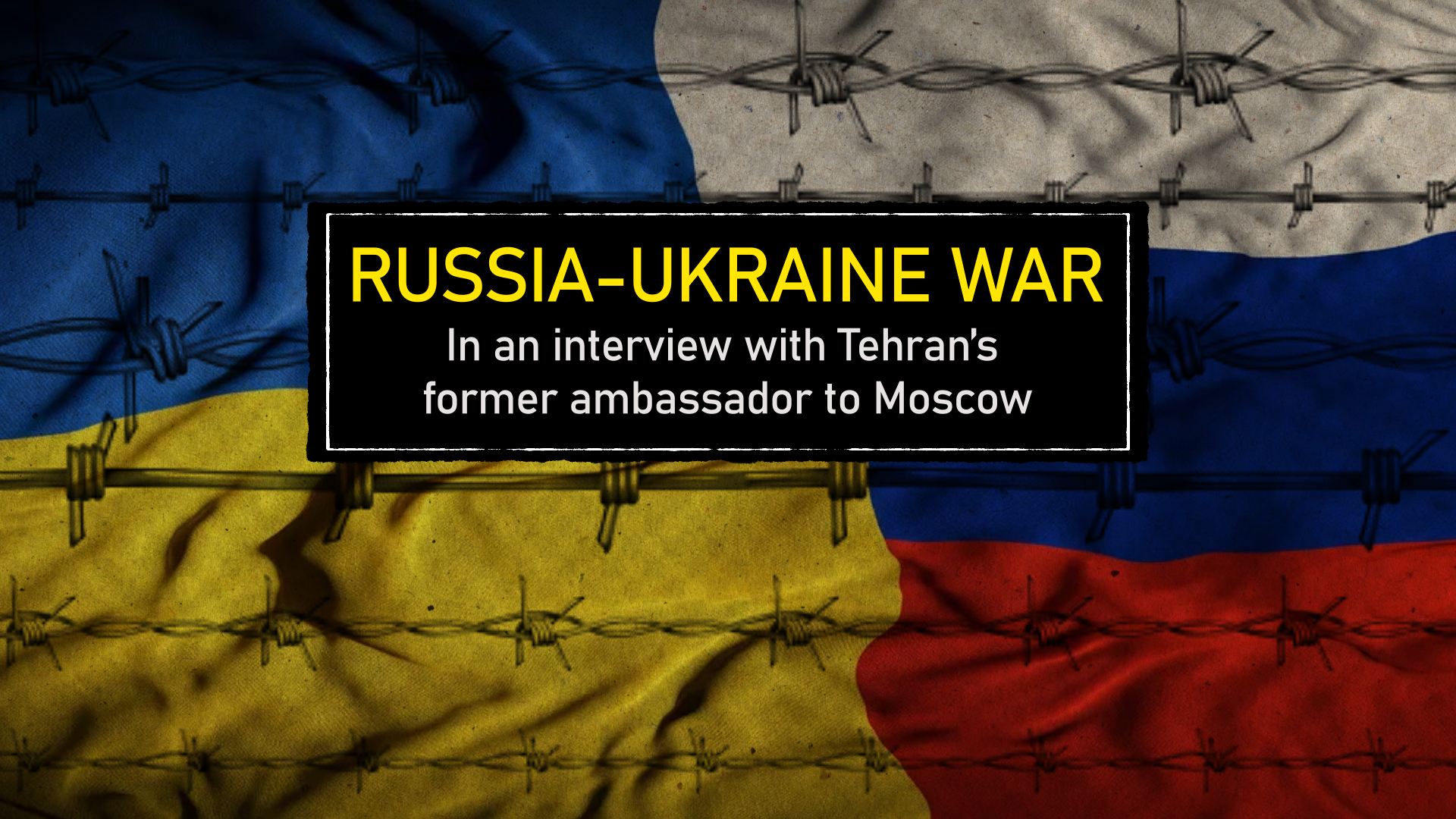 Russia Ukraine War