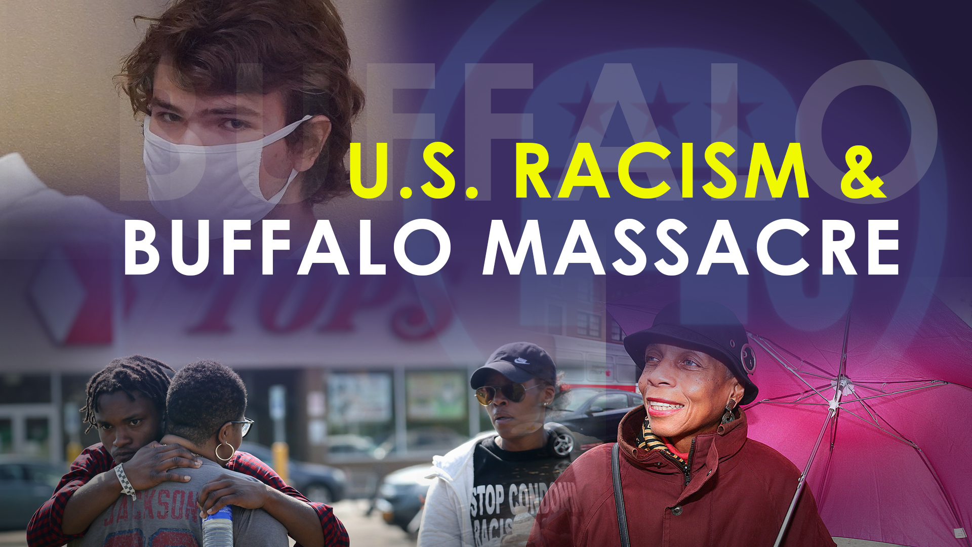 US racism and the Buffalo massacre
