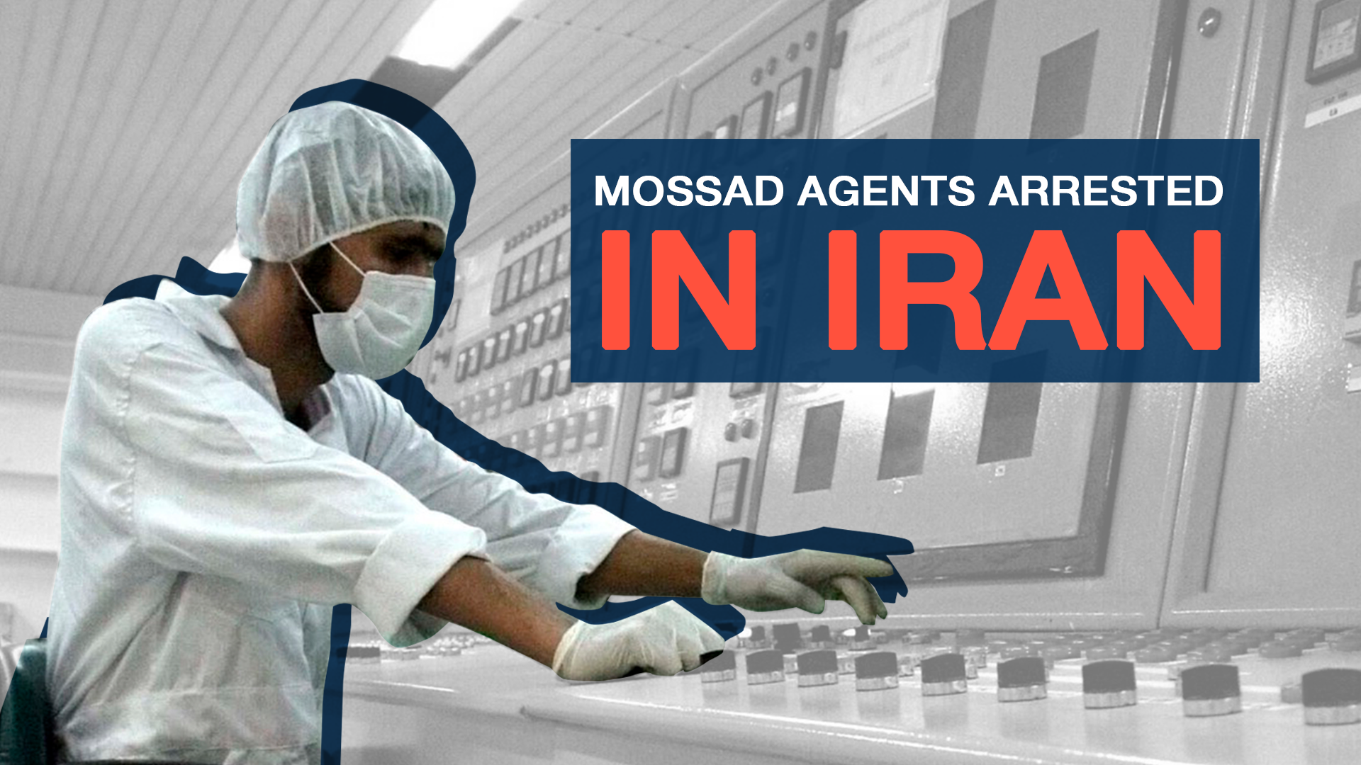 Iran Arrests Three Mossad-Linked Agents