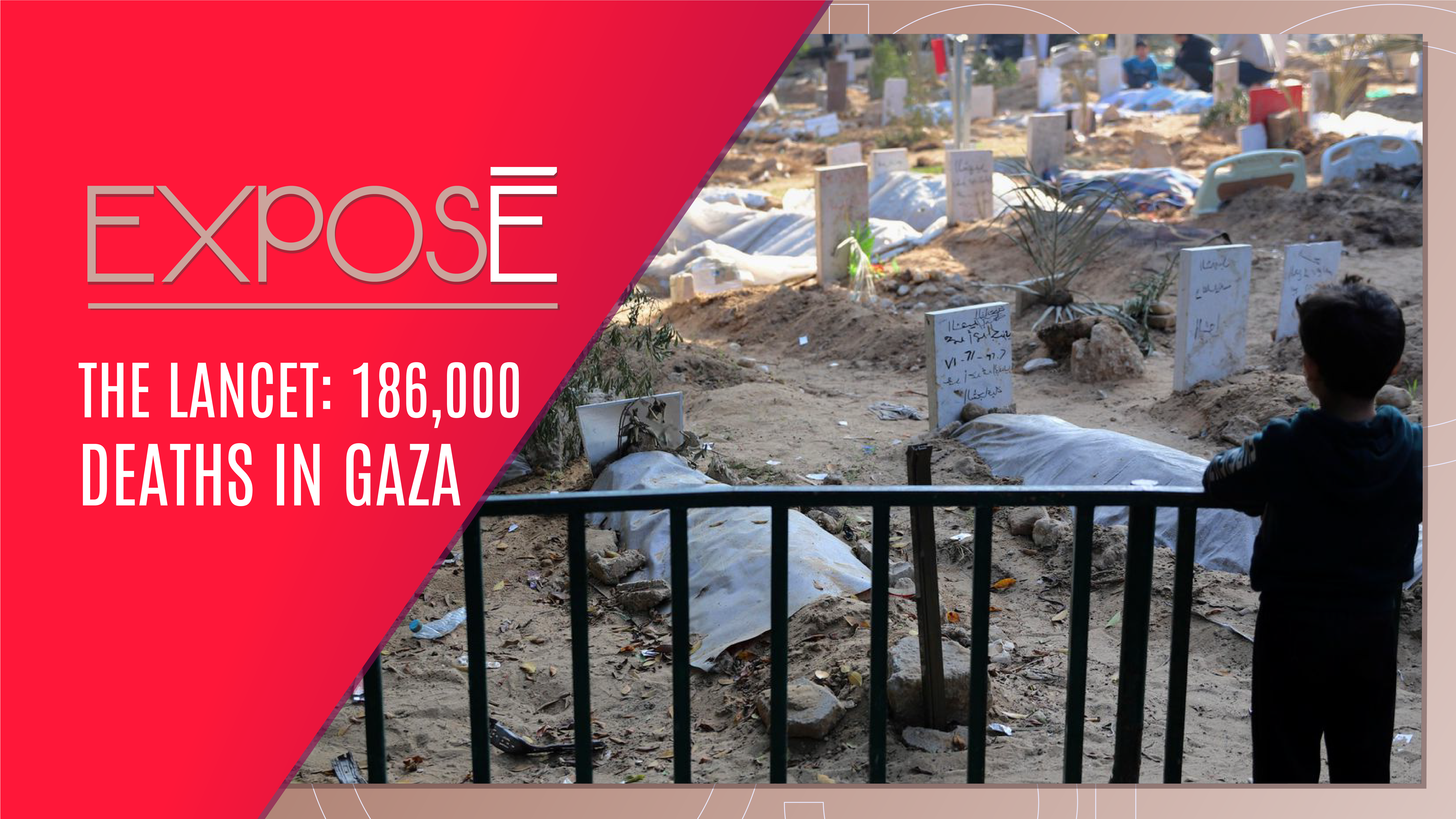 The Lancet: 186,000 deaths in Gaza 