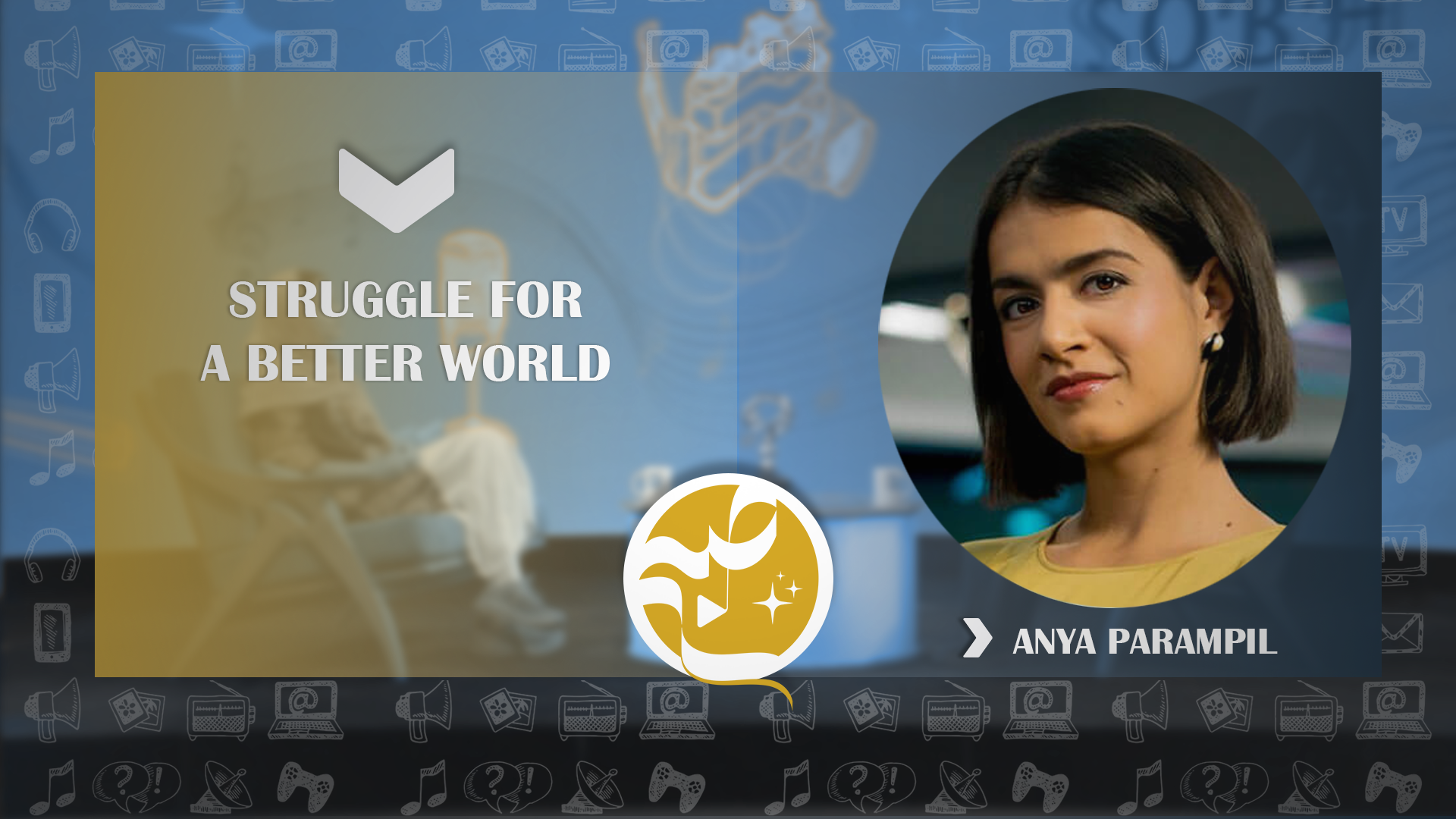 Anya Parampil and the power of investigative journalist: "The struggle for a better world"