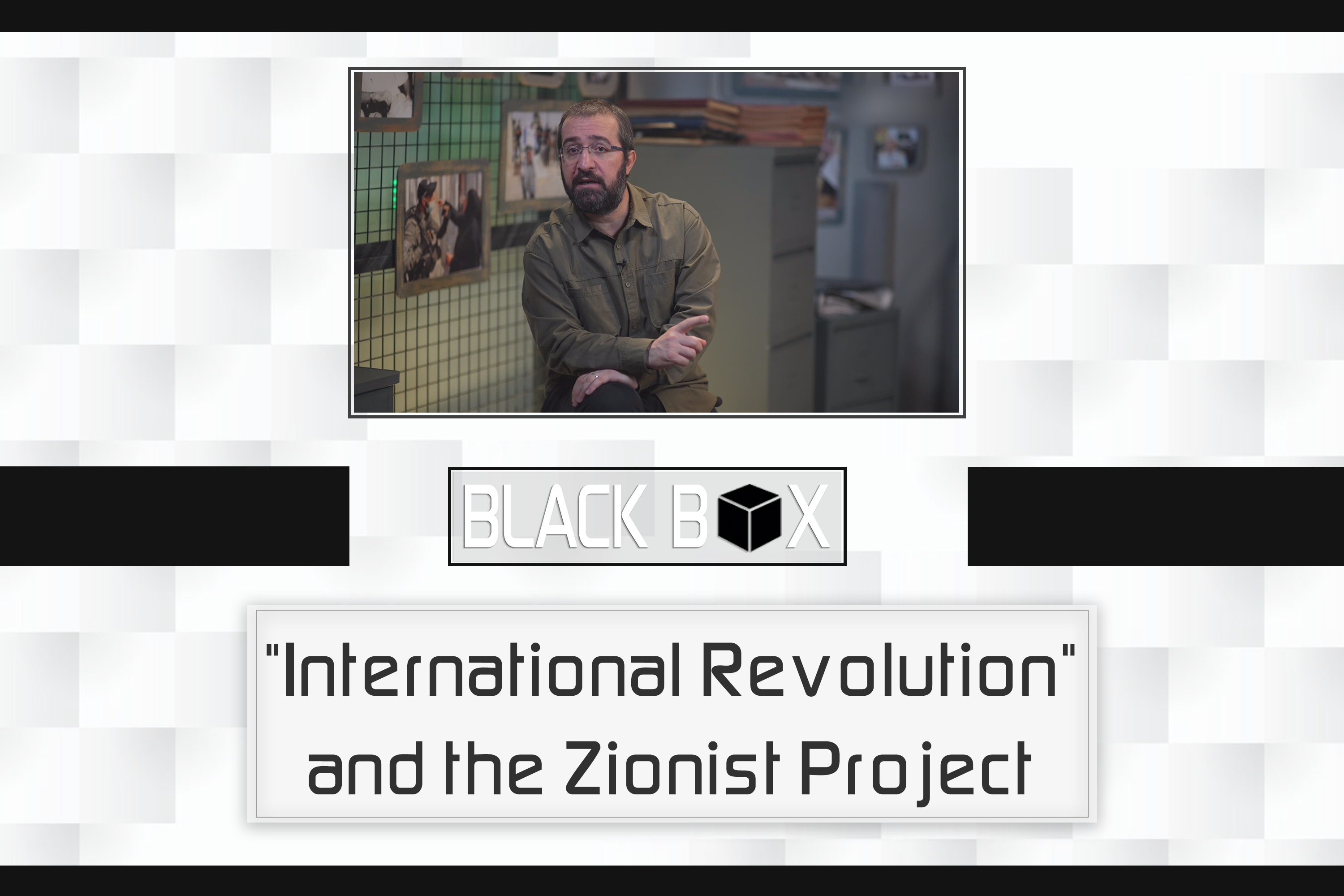International revolution and the Zionist project