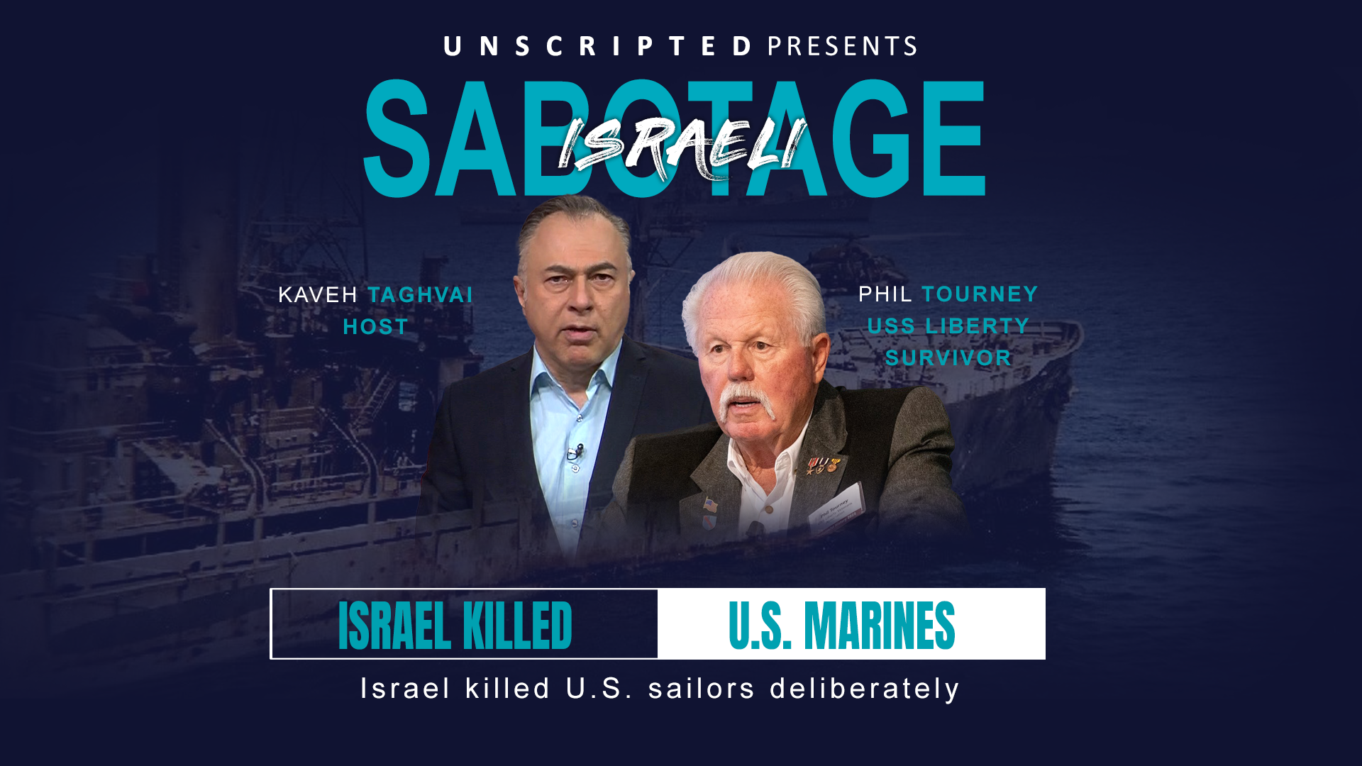Phil Tourney: 'Israel knew what it was targeting, with the aim of killing US sailors'