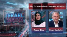 Why do Israelis fear a new war with Iran?
