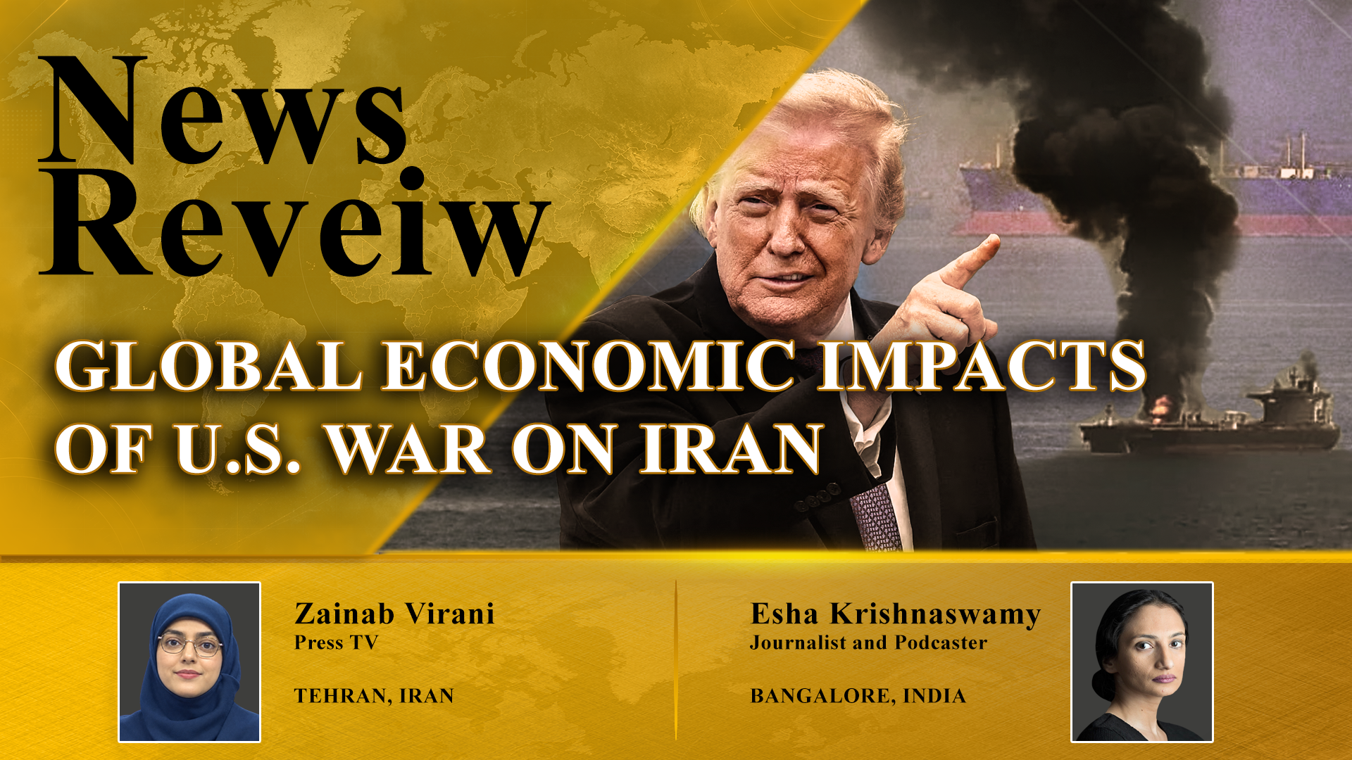News Review: Global economic impacts of US war on Iran